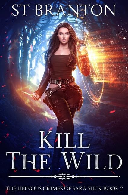 Knjiga Kill the Wild Le Barbant