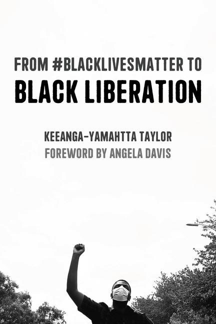 Könyv From #BlackLivesMatter to Black Liberation (Expanded Second Edition) 