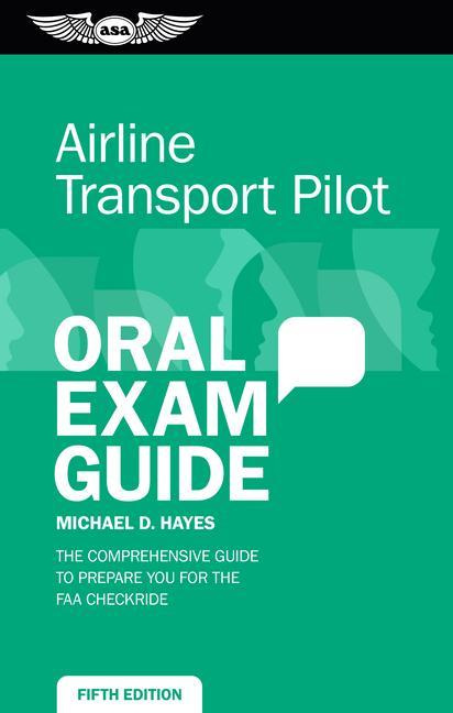 Książka AIRLINE TRANSPORT PILOT ORAL EXAM GUIDE 