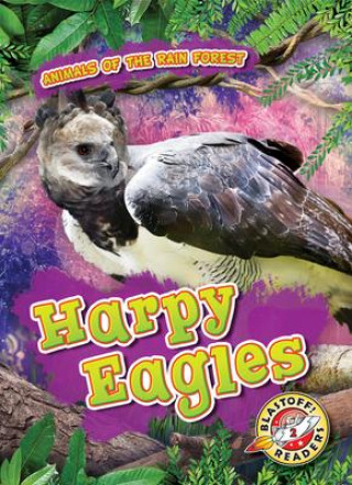 Knjiga Harpy Eagles Karen Kenney