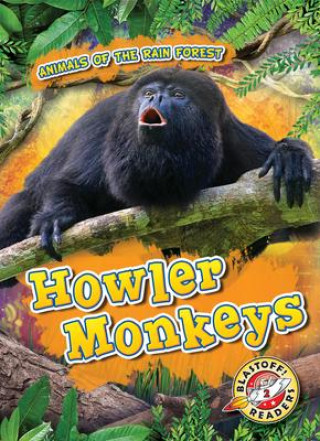 Knjiga Howler Monkeys Karen Kenney
