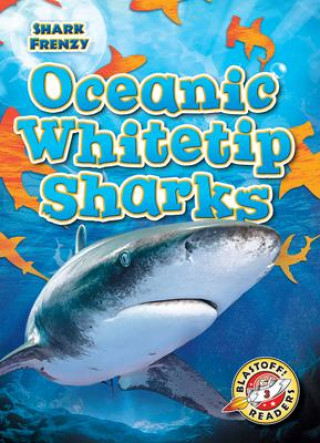 Buch Oceanic Whitetip Sharks Thomas K. Adamson