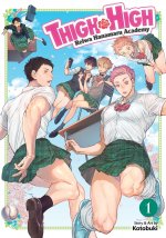 Könyv THIGH HIGH: Reiwa Hanamaru Academy Vol. 1 