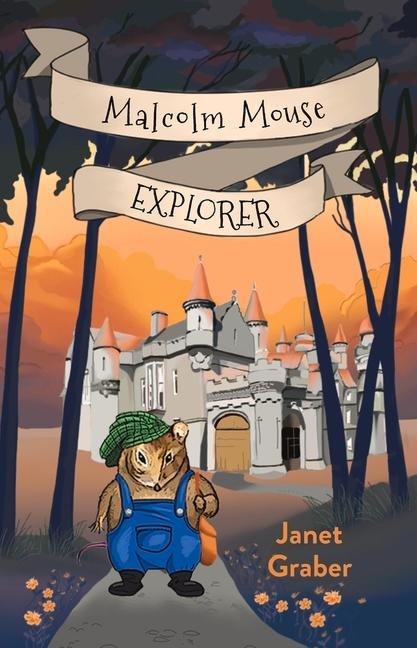 Knjiga Malcolm Mouse, Explorer Graber