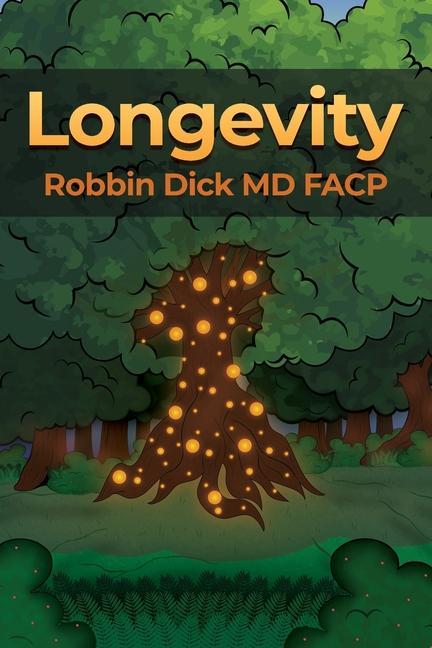 Knjiga Longevity Robbin Dick Facp