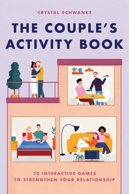 Kniha The Couple's Activity Book: 70 Interactive Games to Strengthen Your Relationship 