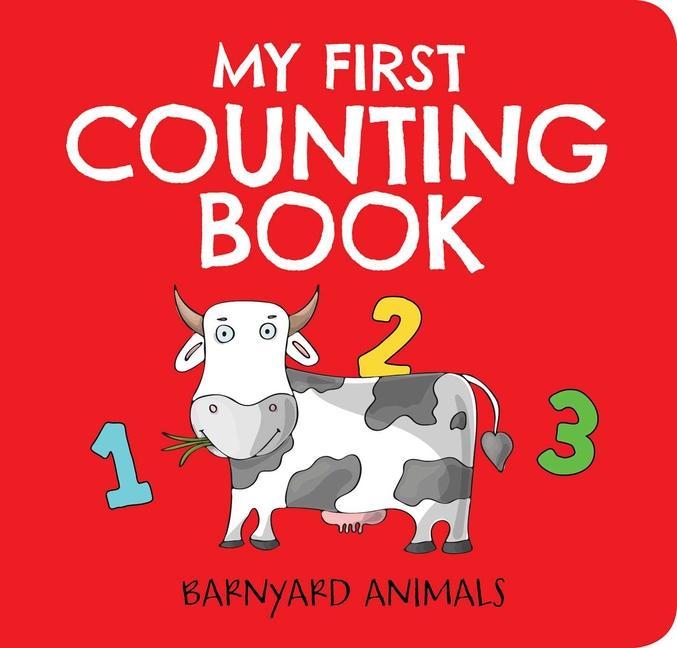 Kniha My First Counting Book: Barnyard Animals: Counting 1 to 10 