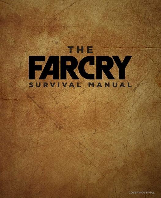 Könyv The Official Far Cry Survival Manual 