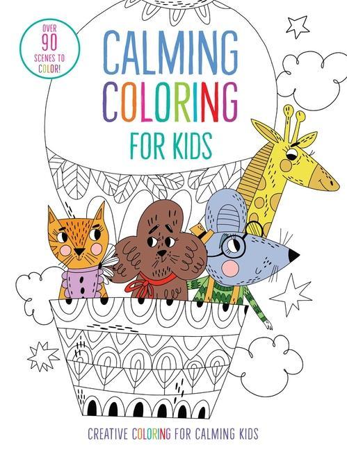 Книга Calming Coloring for Kids: (Mindful Coloring Books) 