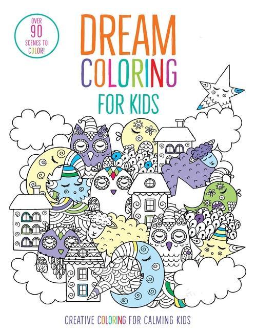 Book Dream Coloring for Kids: (Mindful Coloring Books) 