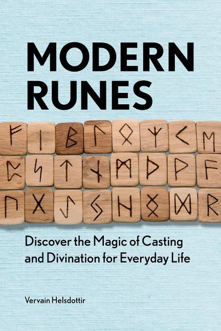 Książka Modern Runes: Discover the Magic of Casting and Divination for Everyday Life 