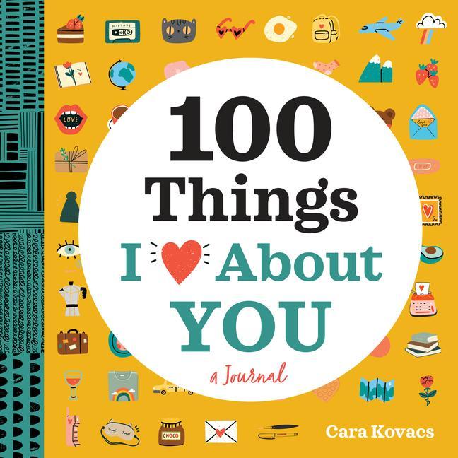 Könyv A Love Journal: 100 Things I Love about You 