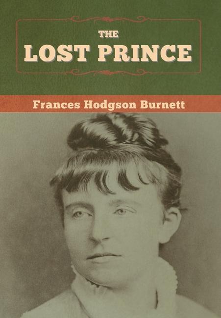 Knjiga Lost Prince Burnett Frances Hodgson Burnett