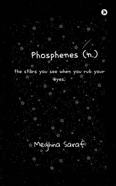Carte Phosphenes (n.): the stars you see when you rub your eyes; 
