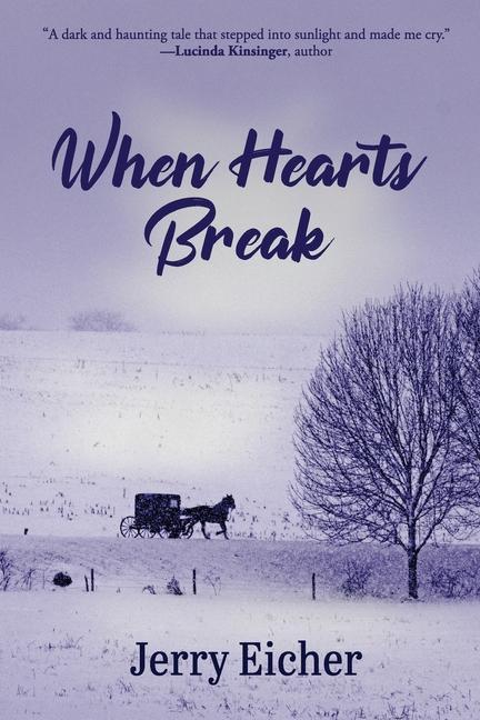 Knjiga When Hearts Break Jerry Eicher