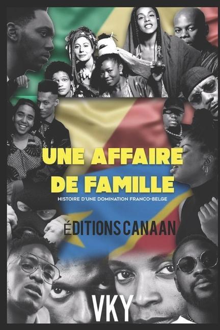 Kniha Une Affaire de famille: Histoire d'une domination franco-belge Editions Canaan