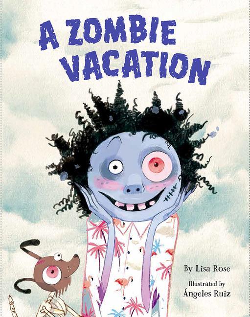 Kniha A Zombie Vacation Angeles Ruiz