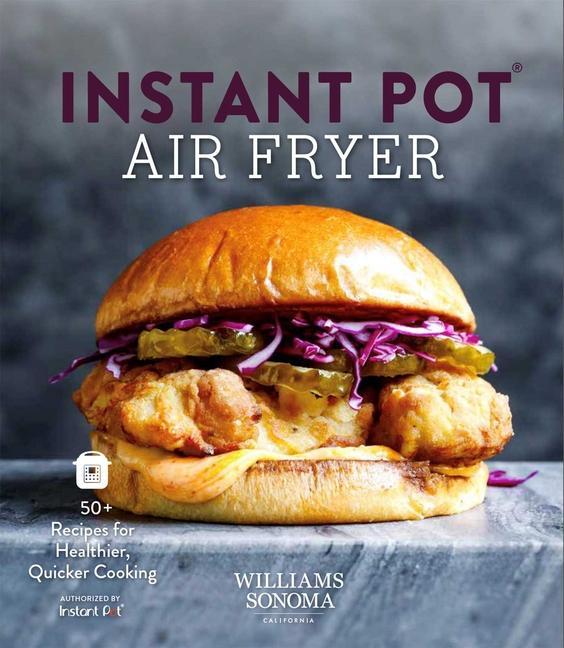 Book Instant Pot Air Fryer Cookbook to Air Frying with Instant Pot 