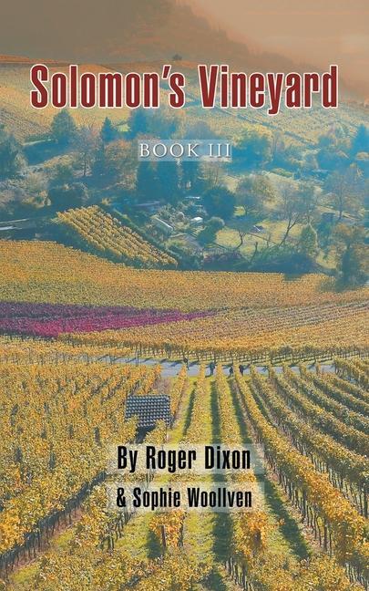 Knjiga Solomon's Vineyard Dixon Roger Dixon