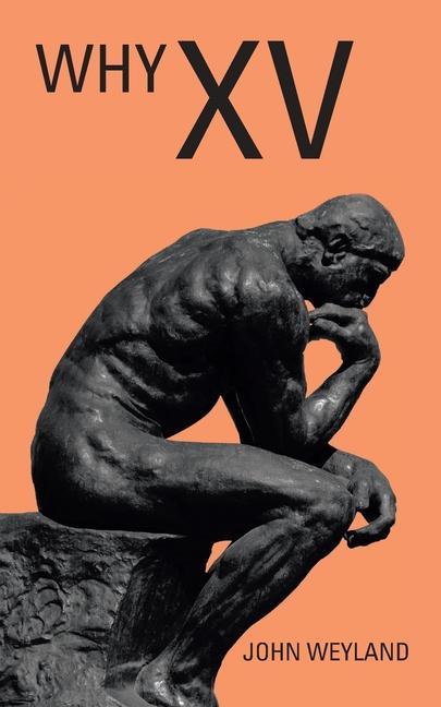 Knjiga Why Xv Weyland John Weyland