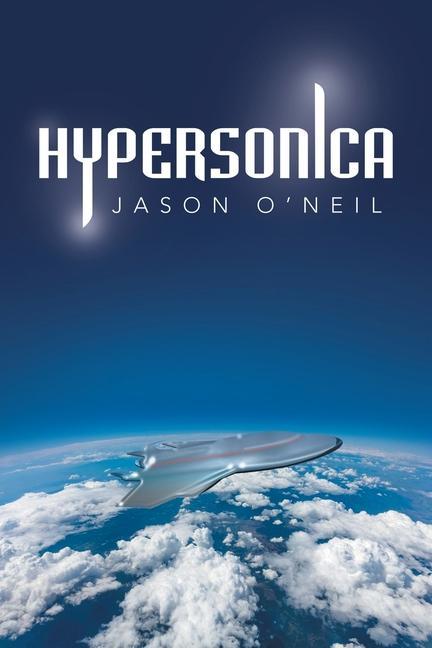 Carte Hypersonica O'Neil Jason O'Neil