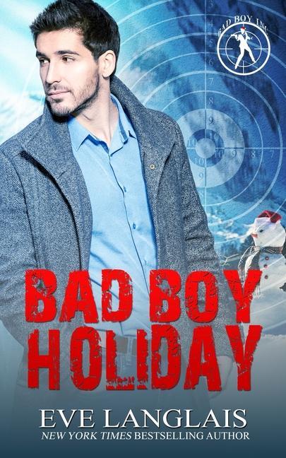 Buch Bad Boy Holiday Langlais Eve Langlais