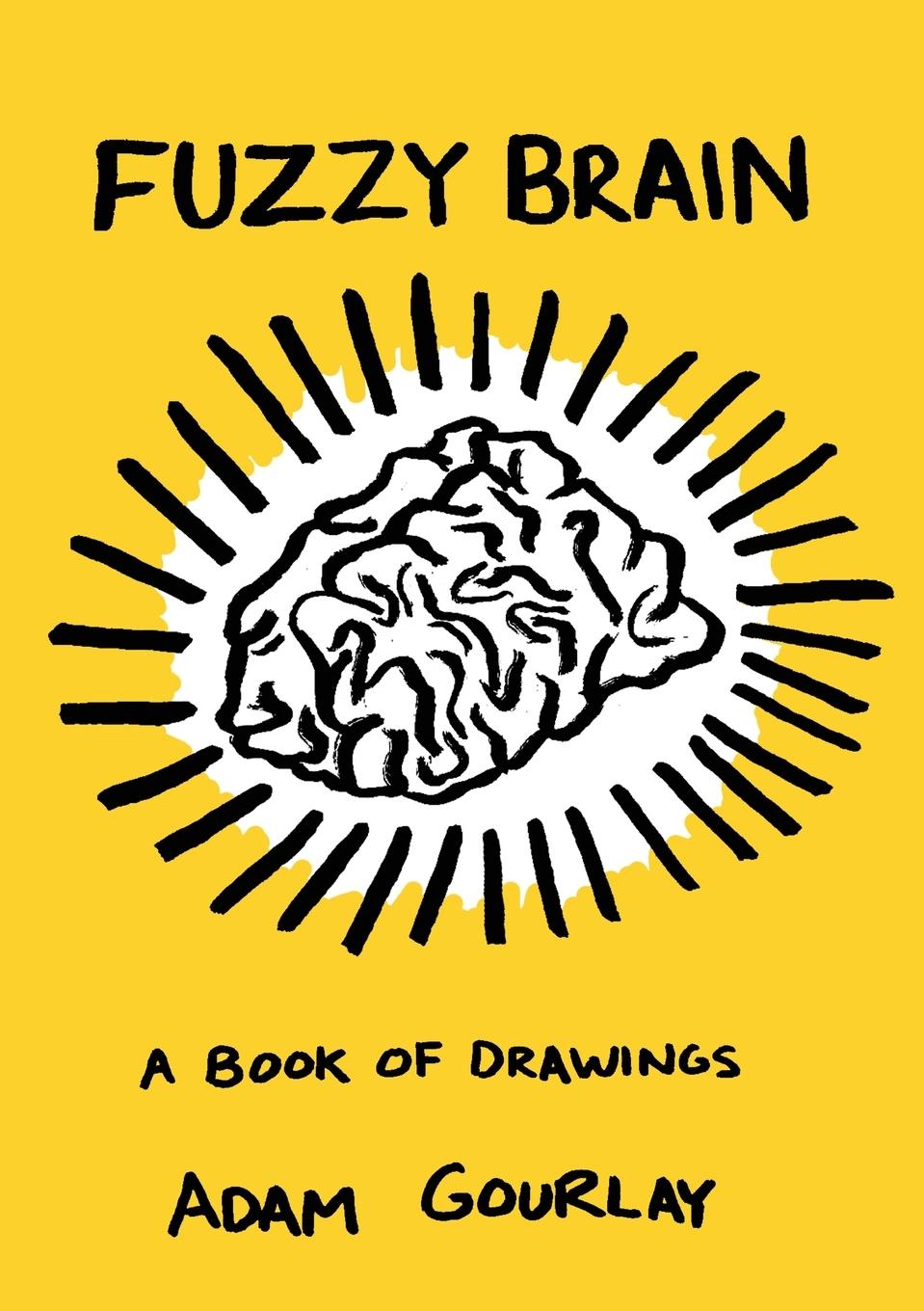 Knjiga Fuzzy Brain Gourlay Adam Gourlay