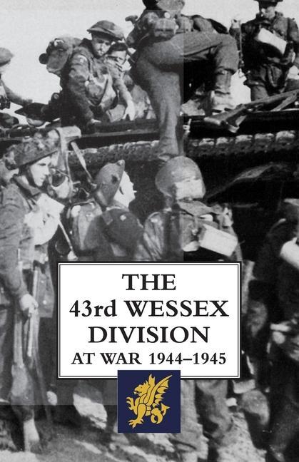 Carte 43rd Wessex Division at War 1944-1945 