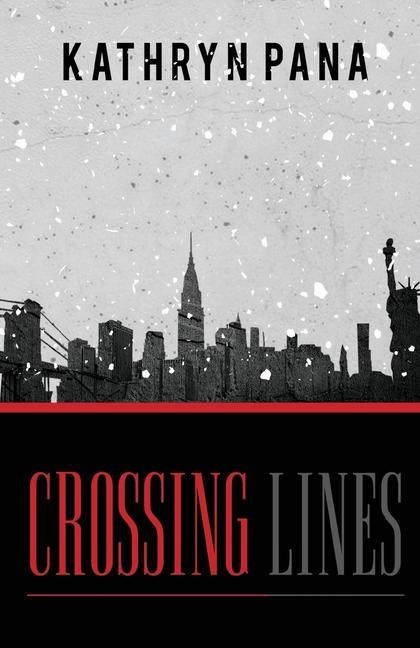 Knjiga Crossing Lines Kathryn Pana