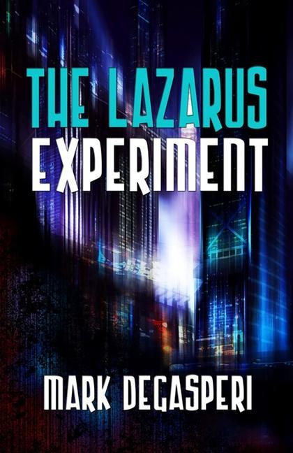 Knjiga Lazarus Experiment DeGasperi Mark DeGasperi