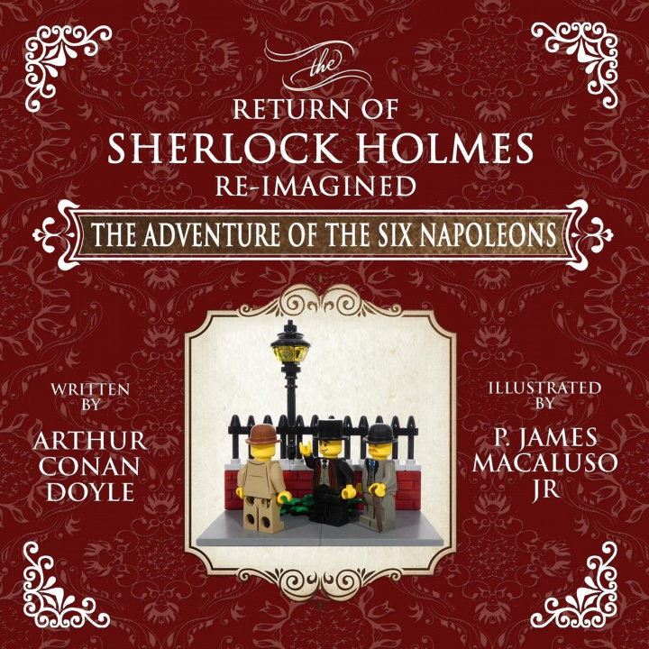 Kniha Adventure of The Six Napoleons - The Adventures of Sherlock Holmes Re-Imagined Doyle Arthur Conan Doyle