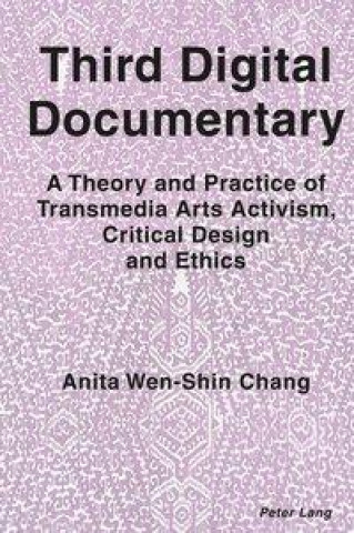 Knjiga Third Digital Documentary Anita Wen-Shin Chang