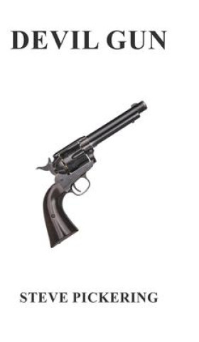 Knjiga Devil Gun Steve Pickering