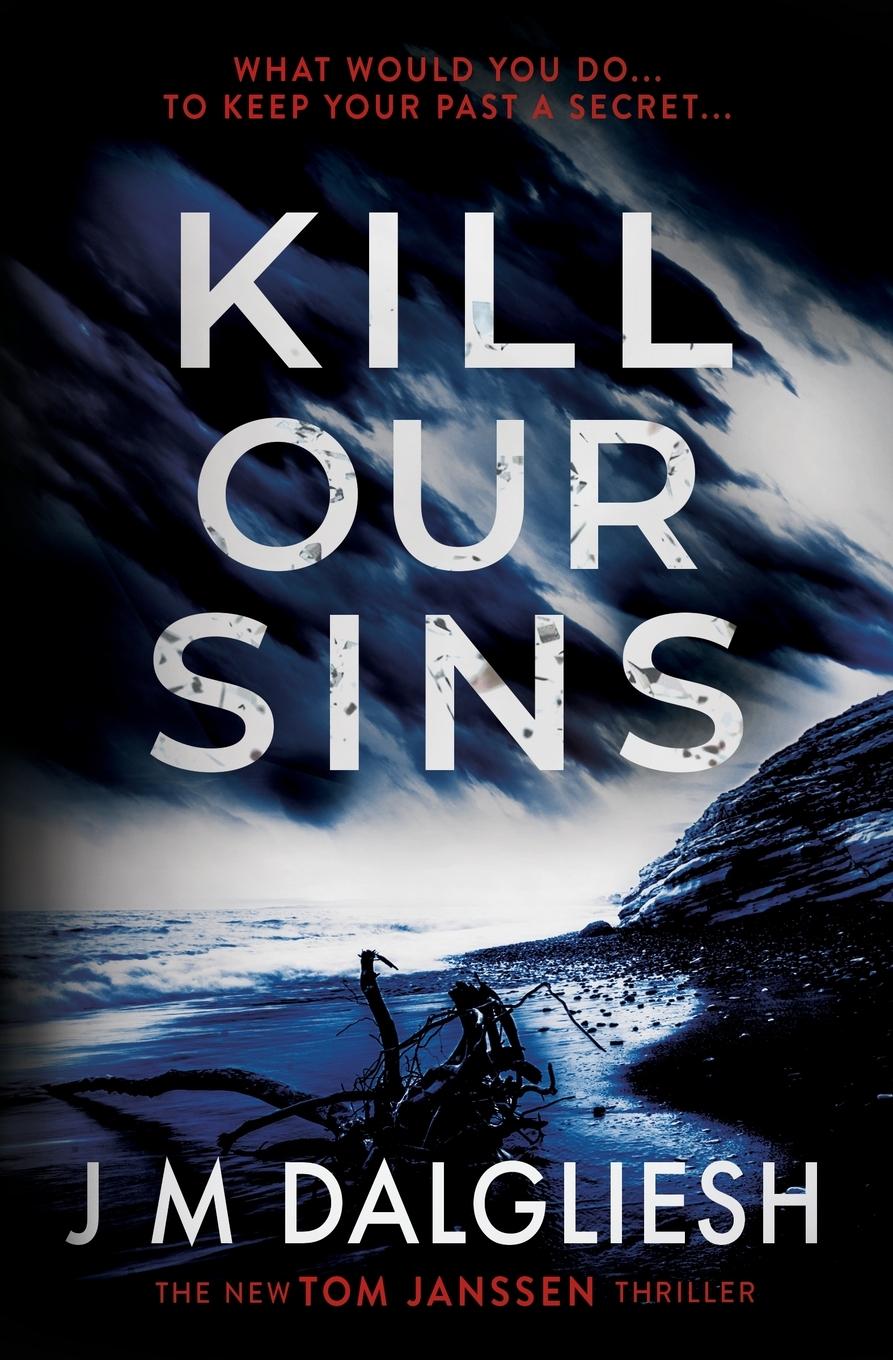 Knjiga Kill Our Sins Dalgliesh J M Dalgliesh