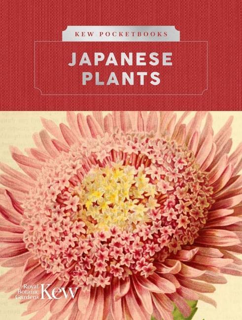 Книга Kew Pocketbooks: Japanese Plants Kew Royal Botanic Gardens