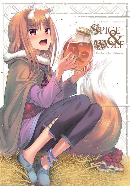 Könyv Keito Koume Illustrations Spice & Wolf: The Tenth Year Calvados KEITO KOUME