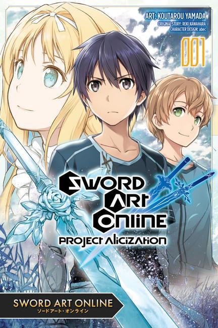 Könyv Sword Art Online: Project Alicization, Vol. 1 (manga) KOTARO YAMADA