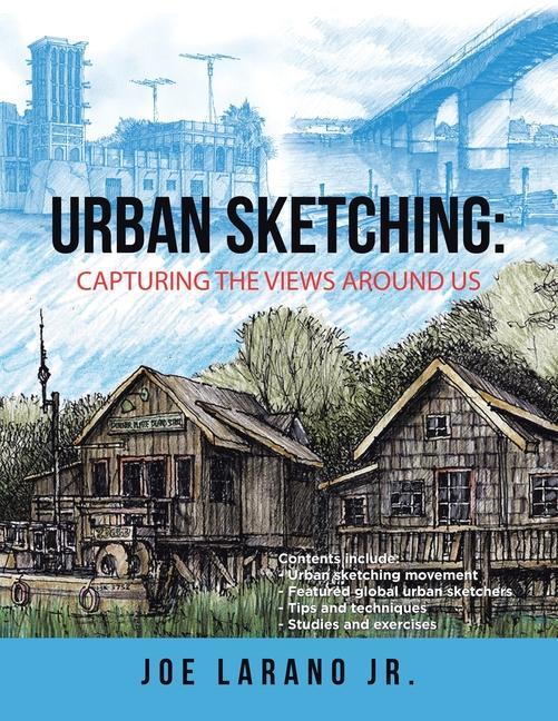 Книга Urban Sketching Larano Jr. Joe Larano Jr.