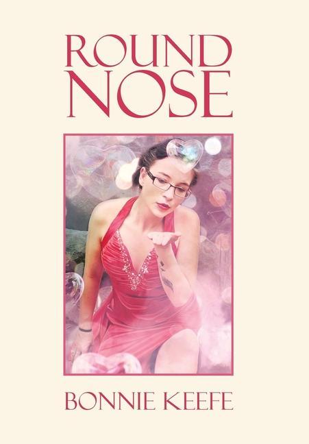 Knjiga Round Nose Keefe Bonnie Keefe