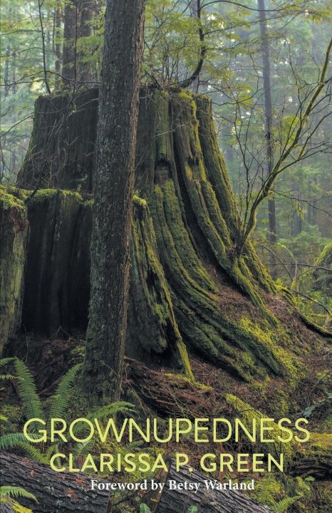 Knjiga Grownupedness Green Clarissa P Green