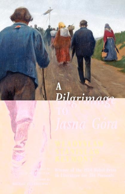 Kniha Pilgrimage to Jasna Gora (English Translation) Reymont Wladyslaw  Stanislaw Reymont