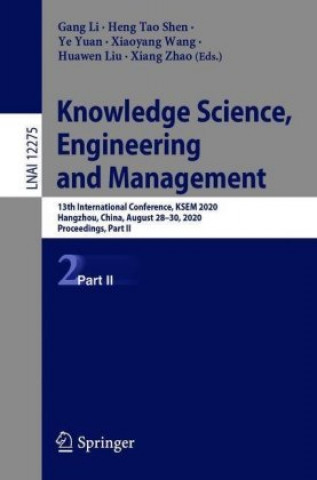 Book Knowledge Science, Engineering and Management Huawen Liu
