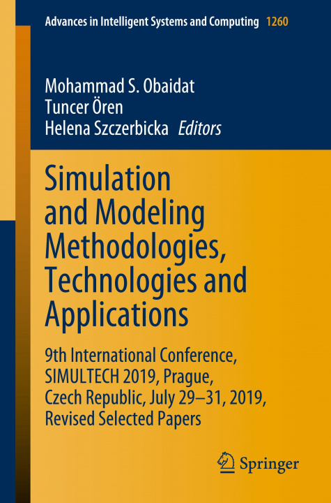 Buch Simulation and Modeling Methodologies, Technologies and Applications Helena Szczerbicka