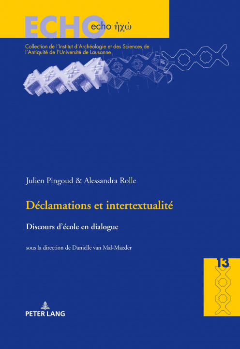 Knjiga Declamations Et Intertextualite Alessandra Rolle
