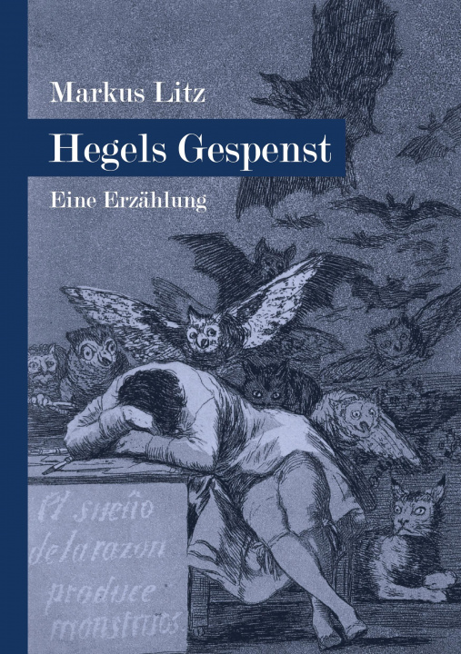 Knjiga Hegels Gespenst Markus Litz