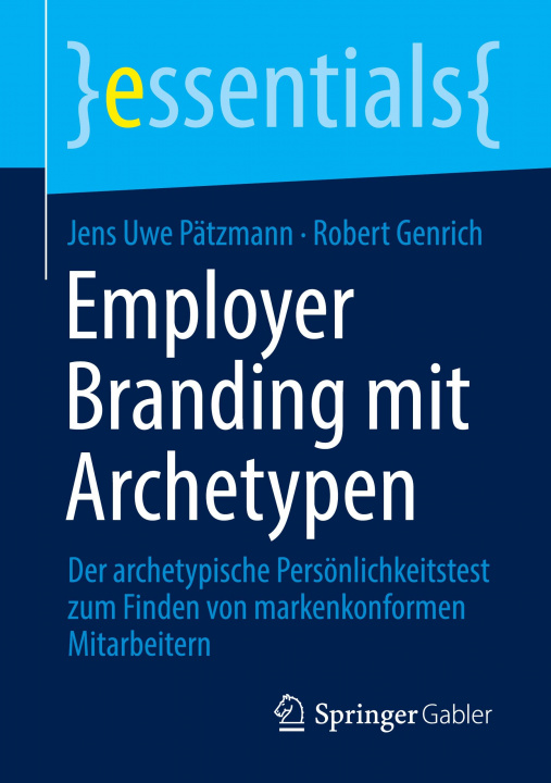 Könyv Employer Branding Mit Archetypen Jens Uwe Pätzmann
