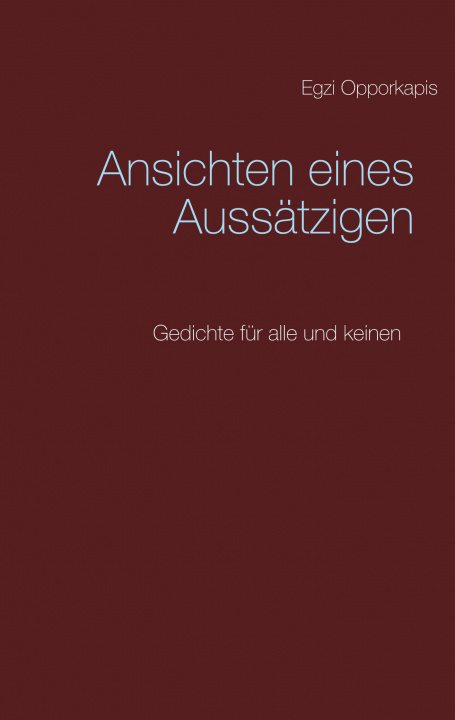 Buch Ansichten eines Aussatzigen Thorsten Tüllmann