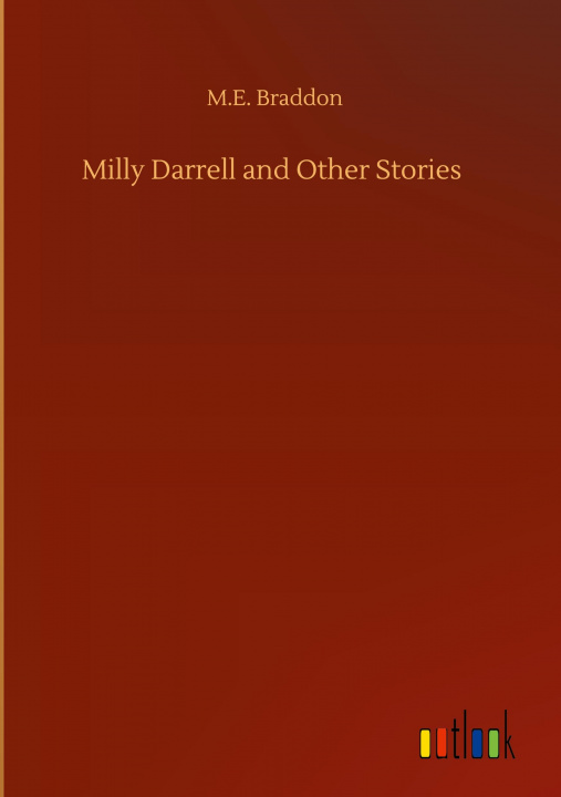Knjiga Milly Darrell and Other Stories M. E. Braddon