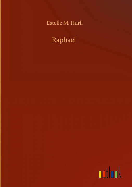Knjiga Raphael Estelle M. Hurll