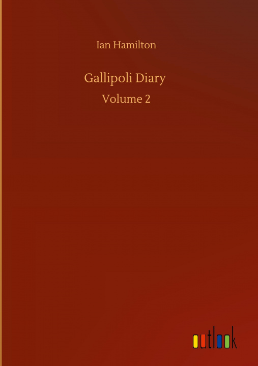 Buch Gallipoli Diary Ian Hamilton